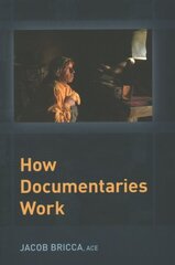 How Documentaries Work цена и информация | Книги об искусстве | 220.lv