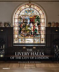 Livery Halls of the City of London cena un informācija | Grāmatas par arhitektūru | 220.lv