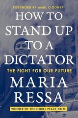 How to Stand Up to a Dictator: The Fight for Our Future cena un informācija | Biogrāfijas, autobiogrāfijas, memuāri | 220.lv