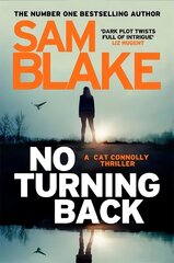 No Turning Back: The new thriller from the #1 bestselling author цена и информация | Фантастика, фэнтези | 220.lv