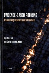 Evidence-Based Policing: Translating Research into Practice цена и информация | Книги по социальным наукам | 220.lv