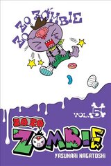 Zo Zo Zombie, Vol. 5 цена и информация | Книги для подростков и молодежи | 220.lv