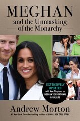 Meghan and the Unmasking of the Monarchy: A Hollywood Princess cena un informācija | Biogrāfijas, autobiogrāfijas, memuāri | 220.lv