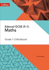 Edexcel GCSE Maths Grade 1-3 Workbook cena un informācija | Grāmatas pusaudžiem un jauniešiem | 220.lv