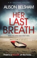 Her Last Breath: The new crime thriller from the international bestseller цена и информация | Фантастика, фэнтези | 220.lv