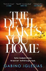 Devil Takes You Home: the acclaimed up-all-night thriller cena un informācija | Fantāzija, fantastikas grāmatas | 220.lv