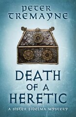 Death of a Heretic (Sister Fidelma Mysteries Book 33) цена и информация | Фантастика, фэнтези | 220.lv