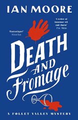 Death and Fromage: The hilarious new murder mystery from The Times bestselling author цена и информация | Фантастика, фэнтези | 220.lv