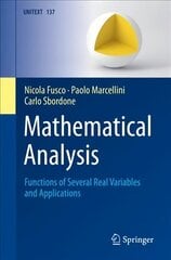 Mathematical Analysis: Functions of Several Real Variables and Applications 1st ed. 2022 цена и информация | Книги по экономике | 220.lv