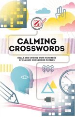 Calming Crosswords: Relax and unwind with hundreds of crosswords цена и информация | Развивающие книги | 220.lv