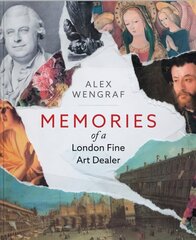 Memories of a London Fine Art Dealer cena un informācija | Biogrāfijas, autobiogrāfijas, memuāri | 220.lv