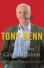 Letters To My Grandchildren cena un informācija | Biogrāfijas, autobiogrāfijas, memuāri | 220.lv