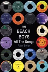 Beach Boys: All The Songs цена и информация | Книги об искусстве | 220.lv