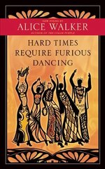 Hard Times Require Furious Dancing: New Poems cena un informācija | Dzeja | 220.lv