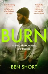 Burn: A Story of Fire, Woods and Healing cena un informācija | Dzeja | 220.lv