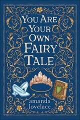 you are your own fairy tale цена и информация | Поэзия | 220.lv