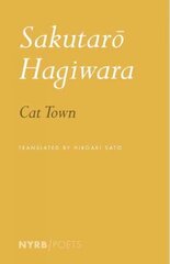 Cat Town: Selected Poems Main cena un informācija | Dzeja | 220.lv