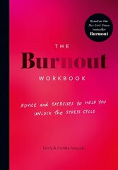 Burnout Workbook: Advice and Exercises to Help You Unlock the Stress Cycle цена и информация | Самоучители | 220.lv