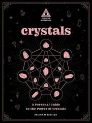 Crystals: An In Focus Workbook: A Personal Guide to the Power of Crystals, Volume 4 cena un informācija | Pašpalīdzības grāmatas | 220.lv