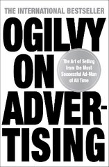 Ogilvy on Advertising цена и информация | Книги по экономике | 220.lv