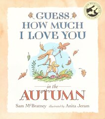 Guess How Much I Love You in the Autumn цена и информация | Книги для малышей | 220.lv