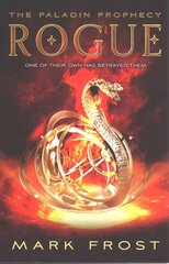 Paladin Prophecy: Rogue: Book Three, Book 3 cena un informācija | Grāmatas pusaudžiem un jauniešiem | 220.lv