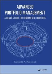 Advanced Portfolio Management - A Quant's Guide for Fundamental Investors: A Quant's Guide for Fundamental Investors cena un informācija | Ekonomikas grāmatas | 220.lv