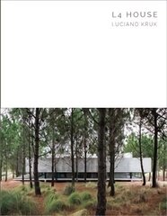 L4 House: Luciano Kruk Unabridged edition цена и информация | Книги об архитектуре | 220.lv