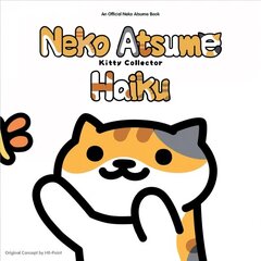 Neko Atsume Kitty Collector Haiku: Seasons of the Kitty cena un informācija | Fantāzija, fantastikas grāmatas | 220.lv