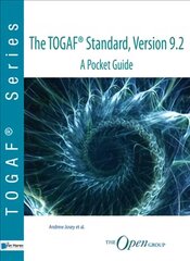 TOGAF (R) Standard, Version 9.2 - A Pocket Guide 4th Edition цена и информация | Книги по экономике | 220.lv