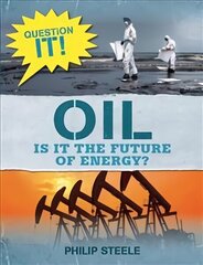 Question It!: Oil Illustrated edition цена и информация | Книги для подростков и молодежи | 220.lv