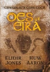 Chwedlau'r Copa Coch: Oes yr Eira цена и информация | Книги для подростков и молодежи | 220.lv