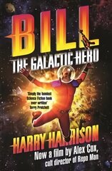 Bill, the Galactic Hero cena un informācija | Fantāzija, fantastikas grāmatas | 220.lv