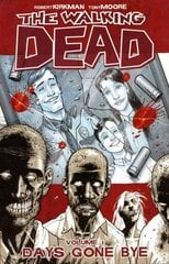 Walking Dead Volume 1: Days Gone Bye illustrated edition, v. 1, The Walking Dead Volume 1: Days Gone Bye Days Gone Bye cena un informācija | Fantāzija, fantastikas grāmatas | 220.lv