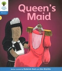 Oxford Reading Tree: Level 3: Floppy's Phonics Fiction: The Queen's Maid: The Queen's Maid, Level 11 цена и информация | Книги для подростков и молодежи | 220.lv