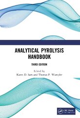 Analytical Pyrolysis Handbook: Third Edition 3rd edition cena un informācija | Ekonomikas grāmatas | 220.lv