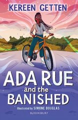 Ada Rue and the Banished: A Bloomsbury Reader: Dark Red Book Band цена и информация | Книги для подростков и молодежи | 220.lv