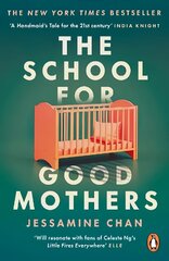 School for Good Mothers: 'Will resonate with fans of Celeste Ng's Little Fires Everywhere' ELLE cena un informācija | Fantāzija, fantastikas grāmatas | 220.lv