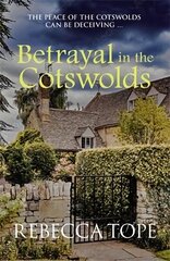 Betrayal in the Cotswolds: The enthralling cosy crime series cena un informācija | Fantāzija, fantastikas grāmatas | 220.lv