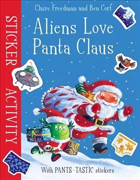 Aliens Love Panta Claus: Sticker Activity cena un informācija | Grāmatas mazuļiem | 220.lv