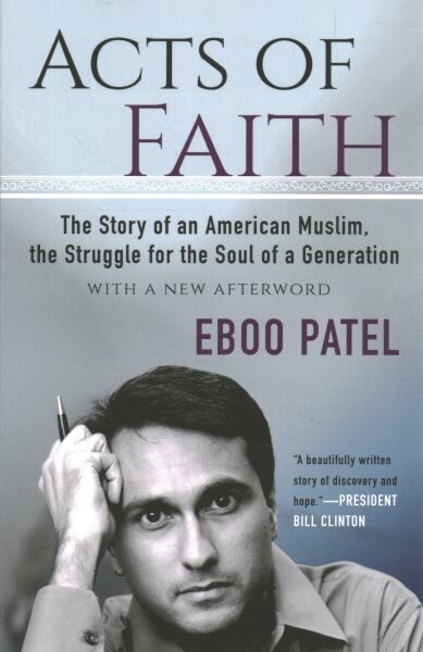 Acts of Faith: The Story of an American Muslim, the Struggle for the Soul of a Generation, With a New Afterword, 2018 цена и информация | Garīgā literatūra | 220.lv