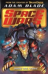 Beast Quest: Space Wars: Droid Dog Strike: Book 4 cena un informācija | Grāmatas pusaudžiem un jauniešiem | 220.lv