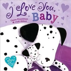 I Love You, Baby цена и информация | Книги для малышей | 220.lv