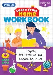 Learn from Home Workbook 4: English, Mathematics and Science Activities cena un informācija | Grāmatas pusaudžiem un jauniešiem | 220.lv
