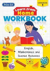 Learn from Home Workbook 1: English, Mathematics and Science Activities cena un informācija | Grāmatas pusaudžiem un jauniešiem | 220.lv