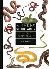 Snakes of the World: A Guide to Every Family цена и информация | Книги по экономике | 220.lv