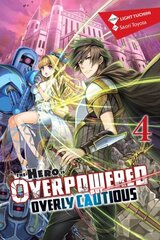 Hero Is Overpowered But Overly Cautious, Vol. 4 (light novel) cena un informācija | Fantāzija, fantastikas grāmatas | 220.lv