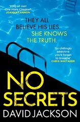 No Secrets: a totally gripping serial killer thriller from the bestselling author of Cry Baby Main cena un informācija | Fantāzija, fantastikas grāmatas | 220.lv