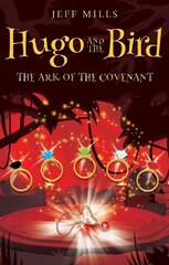 Hugo and the Bird: The Ark of the Covenant цена и информация | Книги для подростков  | 220.lv