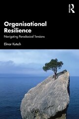 Organisational Resilience: Navigating Paradoxical Tensions cena un informācija | Ekonomikas grāmatas | 220.lv